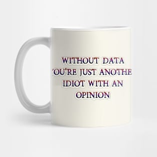 Without data Mug